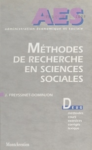 Jacqueline Freyssinet-Dominjon - Méthodes de recherche en sciences sociales - DEUG, méthodes, cours, exercices corrigés, lexique.