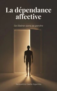 La dépendance affective