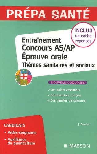 Jacqueline Gassier - Entraînement Epreuve orale Concours AS/AP - Thèmes sanitaires et sociaux.