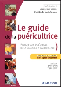 Le guide de la puéricultrice