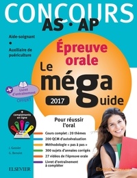 Jacqueline Gassier - Méga Guide Oral AS/AP - Concours Aide-soignant et Auxiliaire de puériculture.