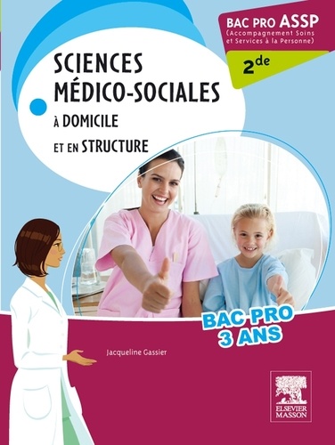 Jacqueline Gassier - Sciences médico-sociales 2e Bac Pro ASSP.