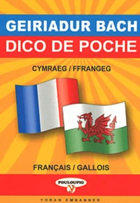 Dico de poche Gallois-Français & Français-Gallois