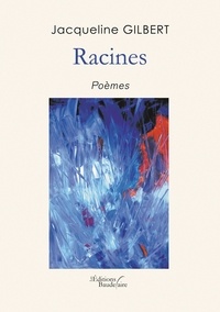 Livres en anglais télécharger pdf Racines par Jacqueline Gilbert