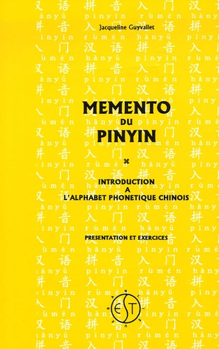 Jacqueline Guyvallet - Mémento de Pinyin - Introduction à l'alphabet phonétique chinois. 1 Cassette audio