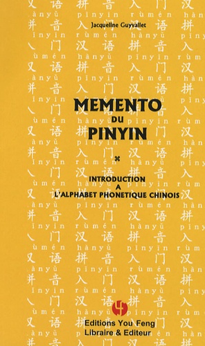 Jacqueline Guyvallet - Mémento du pinyin - Introduction à l'alphabet phonétique chinois. 2 CD audio