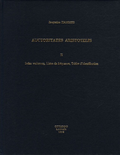 Jacqueline Hamesse - Auctoritates Aristotelis - Tome 2, Index verborum, Listes de fréquence, Tables d'identification.