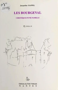 Les Bourgeval : chronique d'une famille