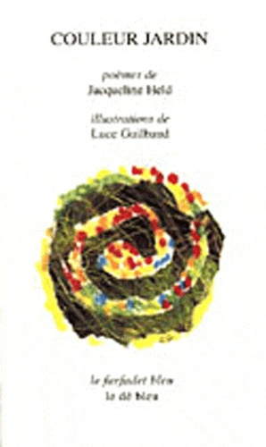 Jacqueline Held - Couleur jardin - Poèmes.
