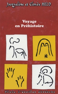 Jacqueline Held et Claude Held - Voyage en Préhistoire.