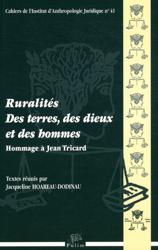 Jacqueline Hoareau-Dodinau - Ruralités : des terres, des dieux et des hommes - Hommage à Jean Tricard.