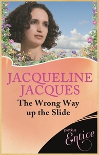 Jacqueline Jacques - Wrong Way Up The Slide.