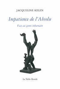 Impatience de l'Absolu