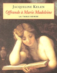 Offrande à Marie Madeleine
