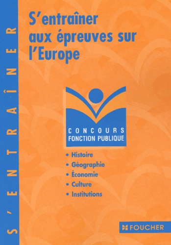 Jacqueline Kermarec et François Chevalier - S'Entrainer Aux Epreuves Sur L'Europe. Categorie B.