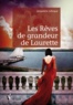 Jacqueline Laforgue - Les rêves de grandeur de Laurette.