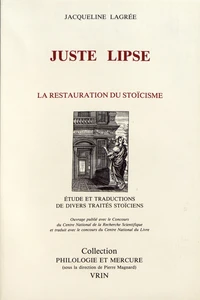 Juste Lipse et la restauration du stoïcisme