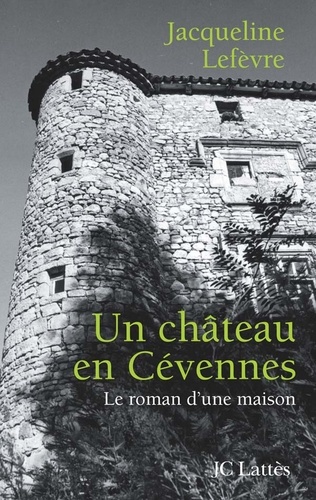 Un château en Cévennes