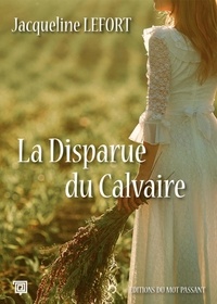 Jacqueline Lefort - La Disparue du Calvaire.