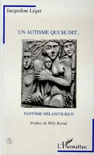 Un autisme qui se dit