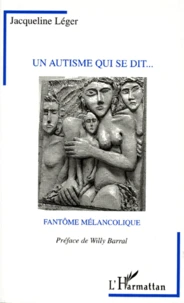 Un autisme qui se dit