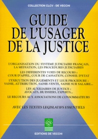 Jacqueline Lucas et  Collectif - Guide De L'Usager De La Justice.