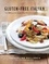 Gluten-Free Italian. Over 150 Irresistible Recipes without Wheat -- from Crostini to Tiramisu