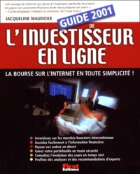 Jacqueline Maudoux - Guide 2001 De L'Investisseur En Ligne.
