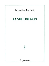 La ville du non