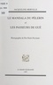 Jacqueline Merville et Pierre Courtaud - Le mandala du pèlerin ; Les passeurs de gué.