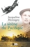Jacqueline Monsigny - La sirène du Pacifique.