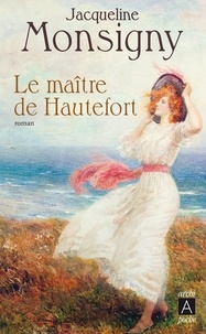 Jacqueline Monsigny - Le maitre de Hautefort.