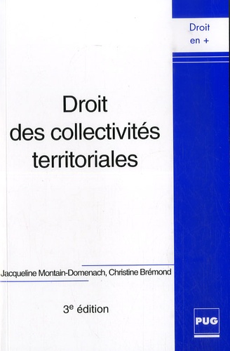 Jacqueline Montain-Domenach et Christine Bremond - Droit des collectivités territoriales.