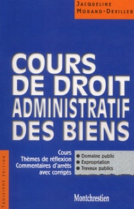 Jacqueline Morand-Deviller - Cours de droit administratif des biens.