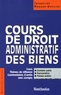 Jacqueline Morand-Deviller - Cours de droit administratif des biens.