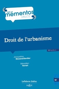 Jacqueline Morand-Deviller et Sébastien Ferrari - Droit de l'urbanisme.
