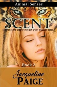  Jacqueline Paige - Scent - Animal Senses, #2.