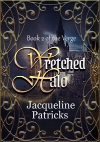 Wretched Halo - Book 2 of the Verge