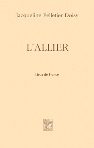 Jacqueline Pelletier Doisy - L'Allier.