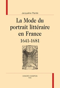 La mode du portrait littéraire en france (1641-1681).