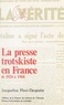 Jacqueline Pluet-Despatin - La presse trotskiste en France de 1926 à 1968 - Essai bibliographique.
