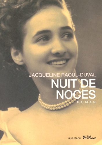 Jacqueline Raoul-Duval - Nuit de noces.