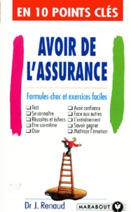 Jacqueline Renaud - Avoir de l'assurance en 10 points clés.