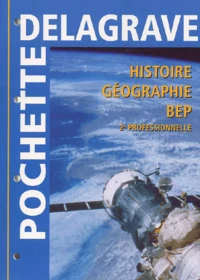 Histoire-Geographie Bep Seconde Professionnelle