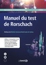 Jacqueline Richelle et Pierre Debroux - Manuel du test de Rorschach - Approche formelle et psychodynamique.