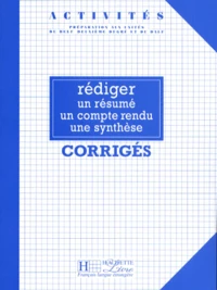 Rédiger un résumé, un compte-rendu, une synthèse