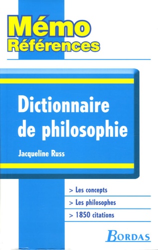 Jacqueline Russ - Dictionnaire de philosophie.