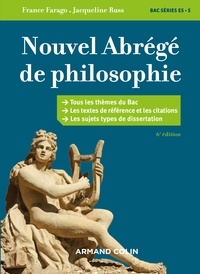 Jacqueline Russ et France Farago - Nouvel abrégé de philosophie - 6e éd. - Bac séries ES et S.
