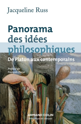 Panorama des idées philosophiques. De Platon aux contemporains