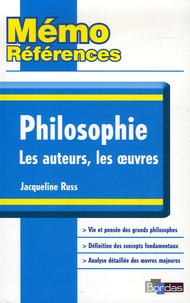 Jacqueline Russ - Philosophie - Les auteurs, les oeuvres.
